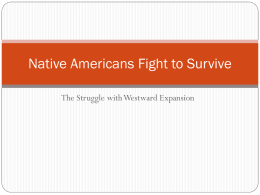 Native Americans Fight to Survive