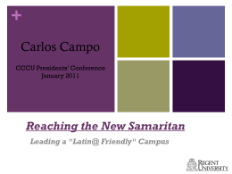 + Reaching the New Samaritan Leading a "Latin@ Friendly" Campus