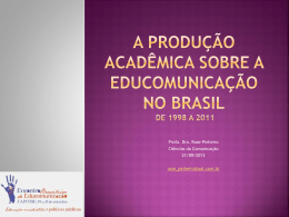 Roteiro Produção Acadêmica sobre Educomunicação no Brasil