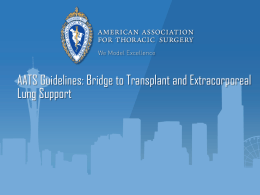 AATS Guidelines: Bridge to Transplant and Extracorporeal