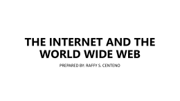 the internet and the world wide web