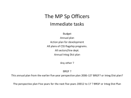 The MPP Sp Officers Immediate tasks