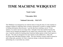 time machine webquest - Neale Carder
