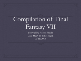 Final Fantasy VII Case Study