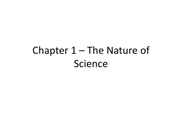 Chapter 1 * The Nature of Science - Mrs. Whittaker`s Science Classes