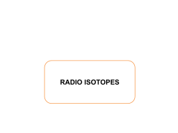 Radio Isotopes - Radio Immuno Assay