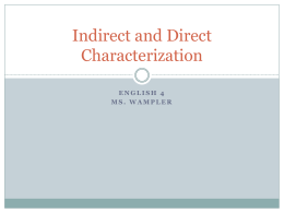 Indirect and Direct Characterization