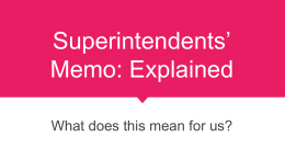 Superintendents* Memo: Explained