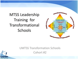 Transformation Schools Cohort #2: Introduction for Leadership Teams