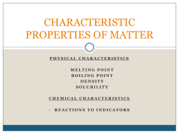 CHARACTERISTIC PROPERTIES OF MATTER