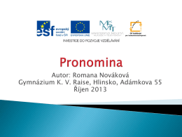 Pronomina - Gymnázium KV Raise Hlinsko