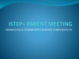ISTEP Parent Meeting - Merrillville Community School