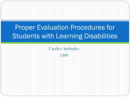 Proper evaluation procedures for students with learning disabilities