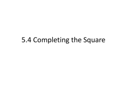 5.4 Completing the Square - Greer Middle College || Building the