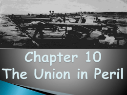 Chapter 10 The Union in Peril - donaldnagel