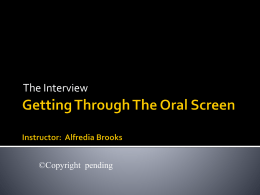 Getting through the oral screen-By Alfredia Brooks