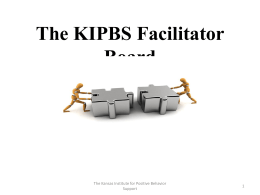 The KIPBS Facilitator Board