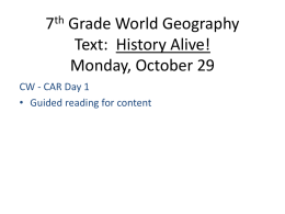6th Grade World Geography Text: Geography Alive! Monday