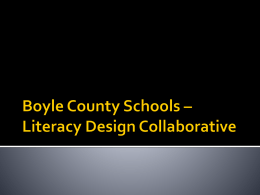 Boyle County Schools * Literacy Design Collaborative