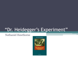 Dr. Heidegger`s Experiment