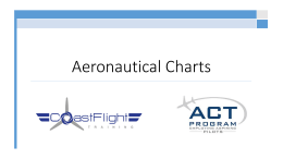 Aeronautical Charts - Coast Flight Training