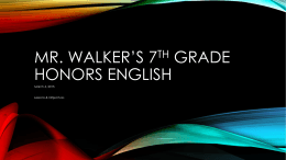 Mr. Walker*s 7th Grade Honors English