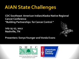 AIAN State Challenges - Native American Cancer Research