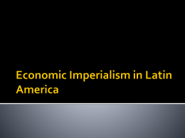 Economic Imperialism in Latin America