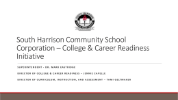 South Harrison Community School Corporation * College and