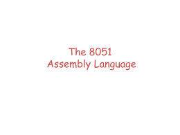 The 8051 Assembly Language - Electrical and Computer Engineering
