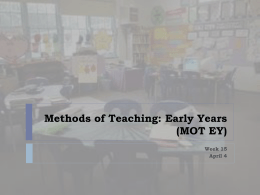 Methods of Teaching: Early Years (MOT EY)