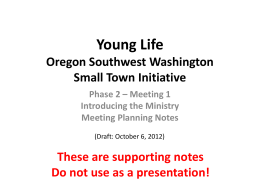 1st Meeting Support Package - Young Life Mt. Hood Region