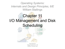 Chapter 11: I/O Management and Disk Scheduling