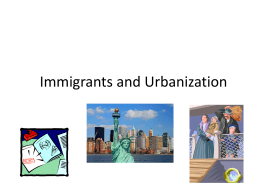 Notes Chapter 7: Immigrants and Urgan