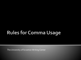 Rules for Comma Usage - The University of Scranton