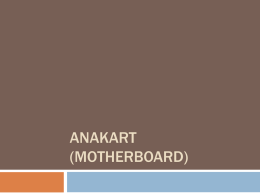 Anakartlar sunum