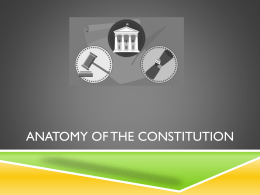 Anatomy of the Constitution