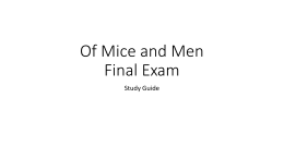 Of Mice and Men Final Exam