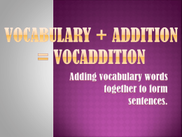 Vocabulary + Addition = Vocabition