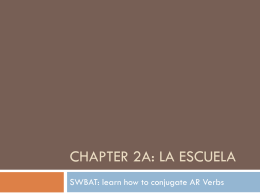 Chapter 2A: La escuela - spanishb2