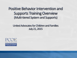 PBIS Presentation - United Advocates for Children and Families