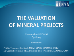 AIG/AusIMM jointly present: Valuation of Mineral Projects