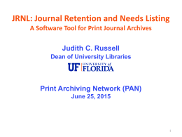 Presentation: JRNL/Russell - Center for Research Libraries