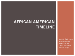 African American Timeline - Cultural Clan Presentation