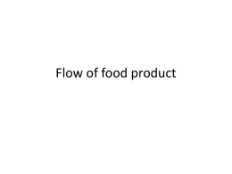 Flow of food product