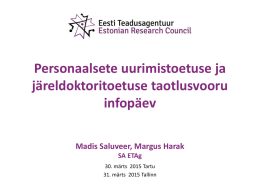 Personaalsete uurimistoetuse ja järeldoktoritoetuse taotlusvooru