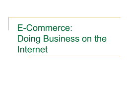 E-Commerce: Doing Business on the Internet