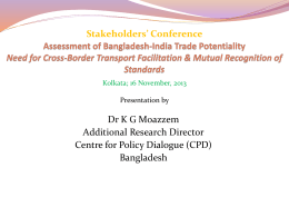 Assessment of Bangladesh-India Trade Potentiality Need for Cross
