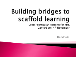 Building bridges to scaffold learning Cross