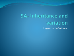9A- Inheritance and variation